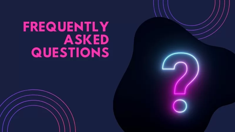 Frequently Asked Questions