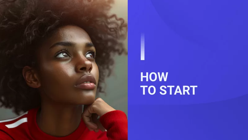 How to Start